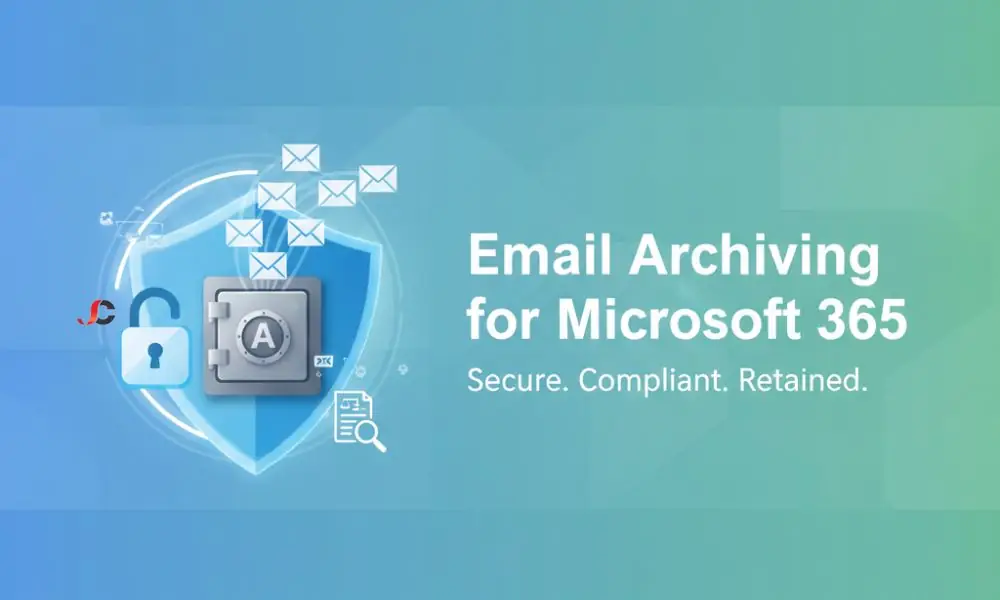Mastering Email Archiving for Microsoft 365: A Guide to GDPR & Legal Discovery 1 Email Archiving for Microsoft 365